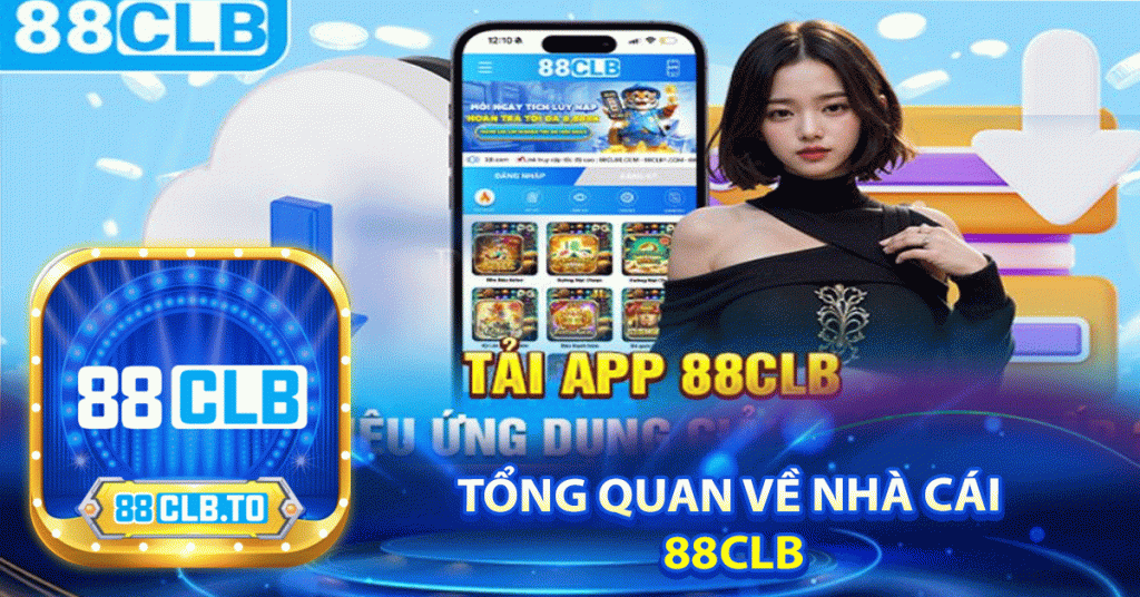 Tổng quan về nhà cái
 88clb